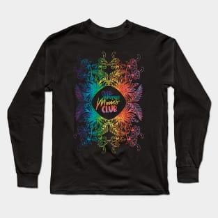 Overstimulated moms club Long Sleeve T-Shirt